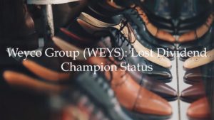 Weyco-Lost-Dividend-Champion-1.jpg