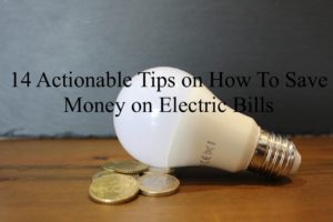 14-Actionable-Tips-on-How-To-Save-Money-on-Electric-Bills.jpg