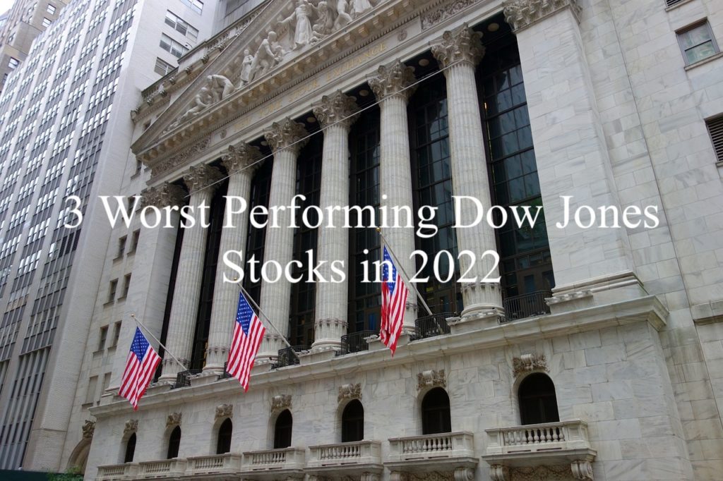 3 Worst Performing Dow Jones Stocks in 2022 Best Stocks Dividends