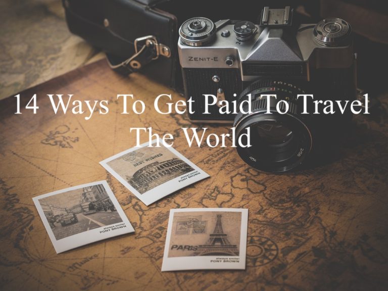 14-Ways-To-Get-Paid-To-Travel-The-World.jpg