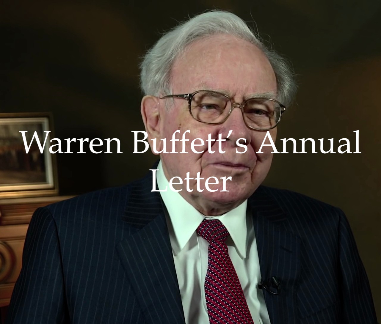 Highlights From Warren Buffett’s Annual Letter For 2022 Best Stocks Dividends Investing